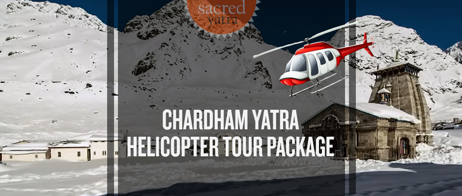 Char Dham Tour by Helicopter