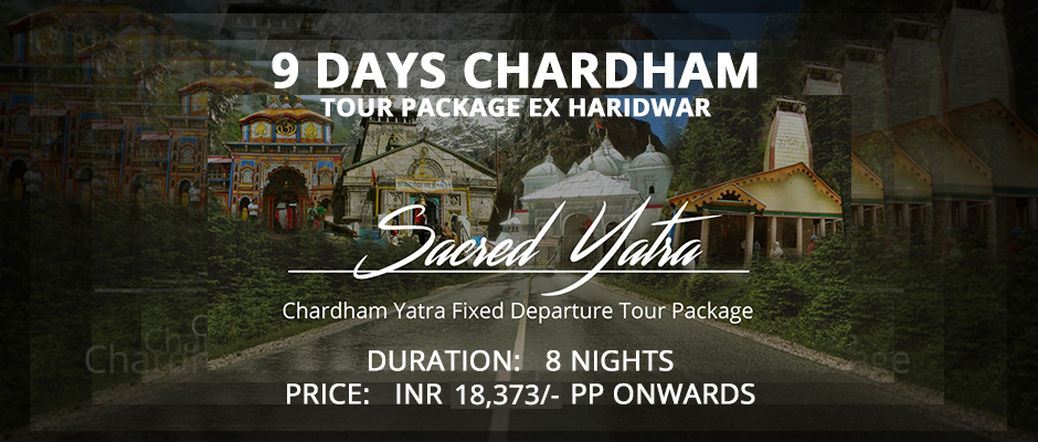 9 Days Chardham Tour Package (From Haridwar)